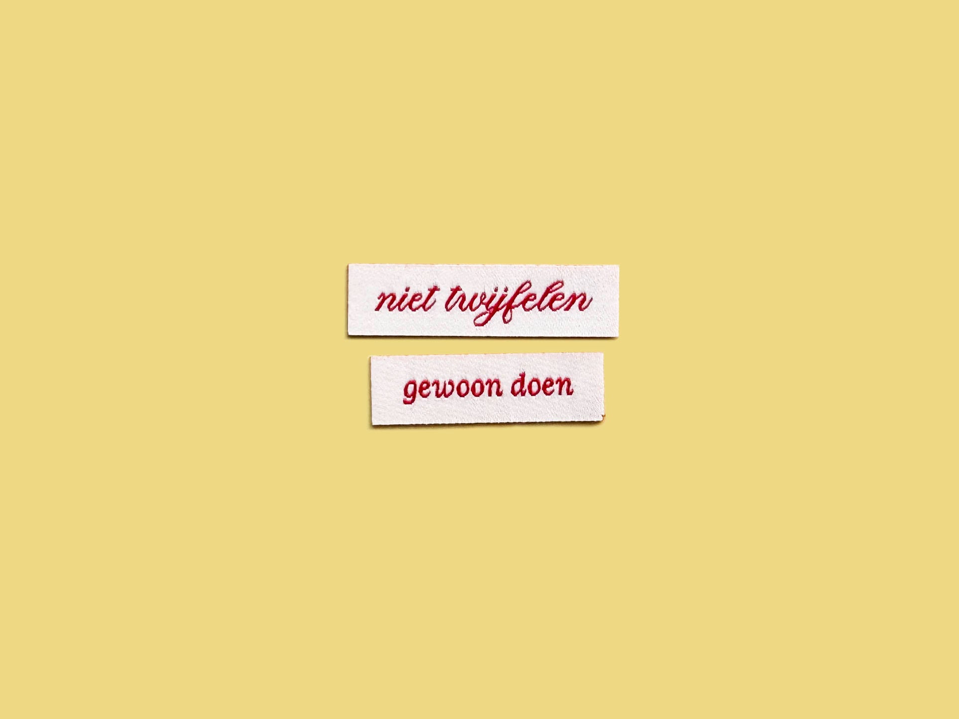 niet twijfelen, gewoon doen