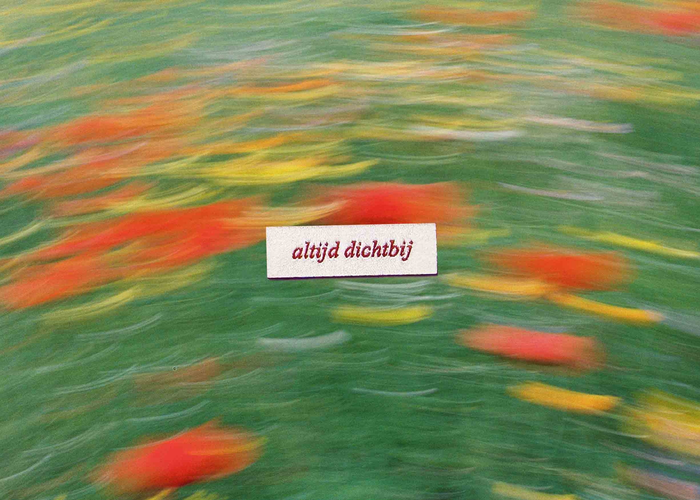 altijd dichtbij